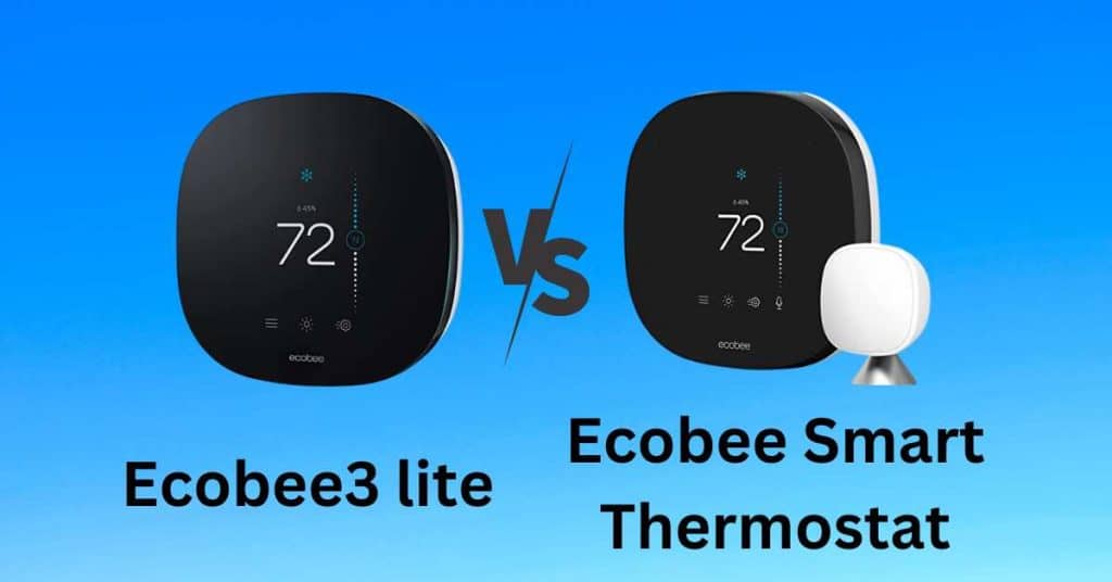 Ecobee3 lite vs Ecobee Smart Thermostat