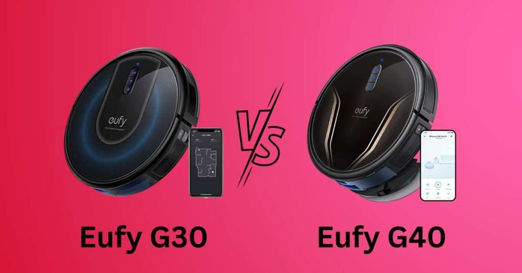 Eufy G30 VS G40