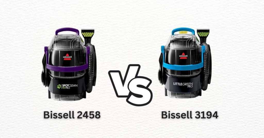 Bissell 2458 vs 3194